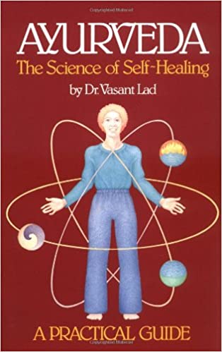 Ayurveda: The Science of Self-Healing